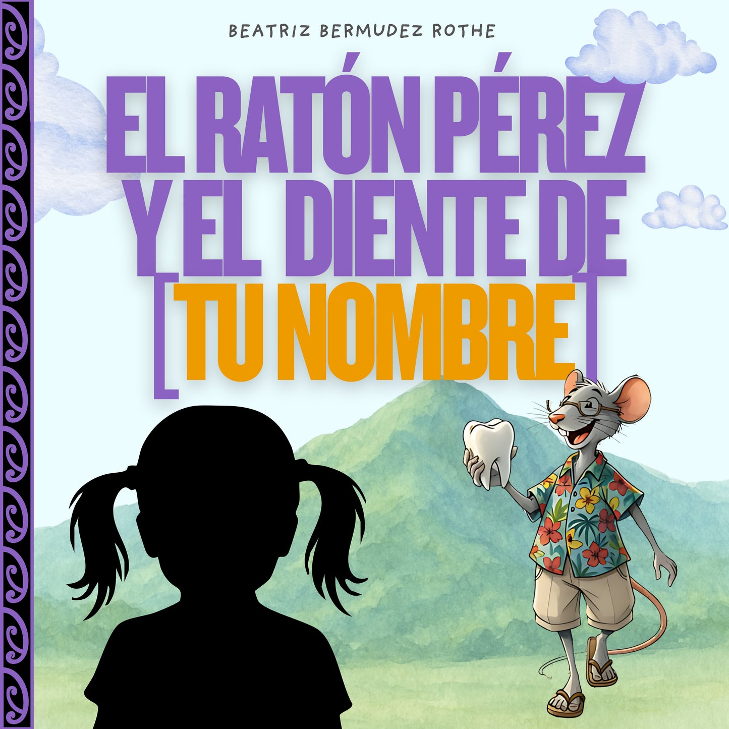 Cuento Personalizado|El Ratón Pérez y el Diente de...